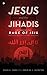 Jesus and the Jihadis