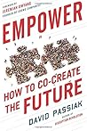 Empower: How to Co-Create the Future Empower: How to Co-Create the Future