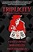 Triplicity (The Terror Proj...