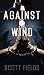 Against the Wind