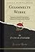 Gesammelte Werke, Vol. 2 (Classic Reprint) (German Edition)
