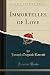 Immortelles of Love