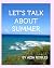 Let's Talk about Summer by Azia Robles