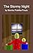 The Stormy Night by Monika  Polefka-Proulx