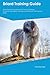 Briard Training Guide Briar...