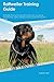 Rottweiler Training Guide R...