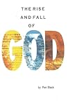 The Rise and Fall of God