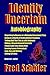 Identity Uncertain: Autobio...