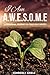 I Am A.W.E.S.O.M.E: A Personal Journey in Self-Worth
