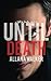 Until Death: A Fight For Freedom #2