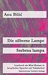 Die silberne Lamp...
