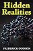 Hidden Realities