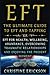 EFT - The Ultimate Guide to EFT and Tapping by Christine Erickson