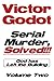 Serial Murder, Solved!!! - ...