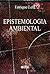 Epistemologia Ambiental