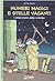 Numeri magici e stelle vaganti. I primi passi della scienza by Anna Parisi