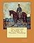 The Canoe and the Saddle. by: Theodore Winthrop