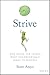 Strive: How Doing Things Most Uncomfortable Leads to Success
