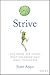 Strive: How Doing The Things Most Uncomfortable Leads to Success
