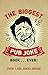 Biggest Pub Joke Book . . . Ever!: Over 1,500 Jokes Inside