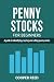 Penny Stock for Beginners by Cooper Reed