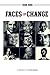 Faces Of Change: French Version (French Edition)