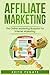 Affiliate Marketing by Keith Fugate
