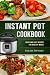 Instant Pot Cookbook: Quick...