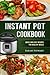 Instant Pot Cookbook: Quick and Easy Recipes for Healthy Meals