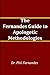 The Fernandes Guide to Apologetic Methods