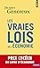 Vraies Lois de L''Conomie(les) (French Edition)
