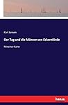 Der Tag und die Männer von Eckernförde: Mit einer Karte (German Edition)