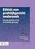 Ethiek van praktijkgericht onderzoek: Zonder ethiek is het al moeilijk genoeg (Dutch Edition)