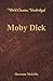Moby Dick (World Classics, Unabridged)