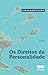 Os Direitos da Personalidade