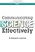 Communicating Science Effectively: A Research Agenda
