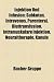 Injektion Und Infusion: Subkutan, Intravenos, Parenteral, Bluttransfusion, Neuraltherapie, Intramuskulare Injektion, Kanule