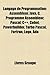 Langage de Programmation: Assembleur, Java, C, Programme Assembleur, Pascal, C++, COBOL, PowerBuilder, Turbo Pascal, FORTRAN, LOGO, ADA