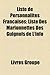 Liste de Personnalites Francaises: Liste Des Marionnettes Des Guignols de L'Info, Liste Des Professeurs Au College de France