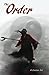 The Order by Todd Venzian