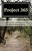 Project 365: A One Year Chronological Bible Reading Plan