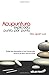 Acupuntura: explicada punto por punto (Spanish Edition)