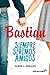 Bastian (Spanish Edition)