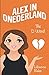 The D Word (Alex in Onederland, #2)