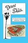Desert Skies: A Diamond Anniversary Illustrated History