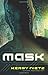 Mask: Author's Preferred Text