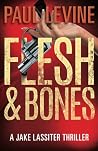 Flesh & Bones