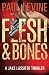 Flesh & Bones (Jake Lassiter Series)
