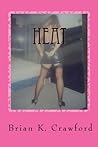 Heat: Intelligent Erotica for Women