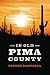 In Old Pima County